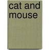 Cat and Mouse by Günter Grass