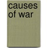 Causes of War door Thomas Thomas