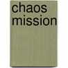 Chaos Mission door Lorenz Peter