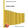 Charles Gibbs by Ronald Cohn