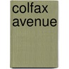 Colfax Avenue door Ronald Cohn