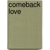 Comeback Love door Peter Golden