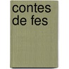Contes De Fes by Marie Catherine Aulnoy