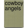 Cowboy Angels by Paul McAuley
