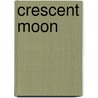 Crescent Moon door Aaron Gromis