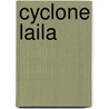 Cyclone Laila by Ronald Cohn