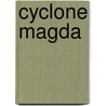 Cyclone Magda door Ronald Cohn