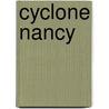 Cyclone Nancy door Ronald Cohn