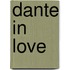 Dante In Love