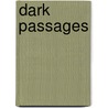 Dark Passages door Kathryn Leigh Scott