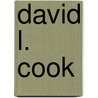 David L. Cook by Ronald Cohn