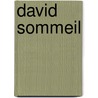 David Sommeil door Ronald Cohn