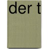 Der T door Jeffery Deaver