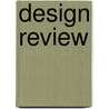 Design Review door Wolfgang F. E. Preiser