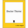 Doctor Therne door Sir Henry Rider Haggard