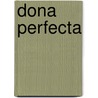 Dona Perfecta door Benito Pérez Galdós