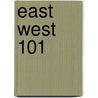 East West 101 door Ronald Cohn
