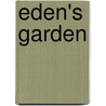 Eden's Garden by Jane McBride Choate