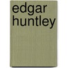 Edgar Huntley by Charles Brockden Brown