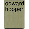 Edward Hopper door Judith A. Barter
