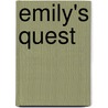 Emily's Quest door Lucy Maud Montgomery