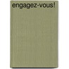 Engagez-vous! door Stéphane Hessel