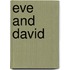 Eve and David