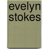 Evelyn Stokes door Ronald Cohn