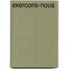 Exercons-Nous by Collective