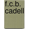F.C.B. Cadell by Duncan Macmillan