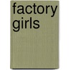 Factory Girls door Leslie T. Chang