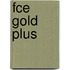 Fce Gold Plus