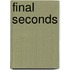 Final Seconds