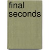 Final Seconds door John Lutz