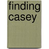 Finding Casey door Jo-Ann Mapson
