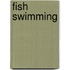 Fish Swimming