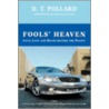 Fools' Heaven door D. T Pollard