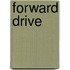 Forward Drive