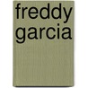 Freddy Garcia door Ronald Cohn
