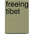 Freeing Tibet