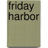 Friday Harbor door Mike Vouri