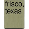 Frisco, Texas door Ronald Cohn