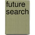 Future Search