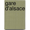 Gare D'Alsace by Source Wikipedia
