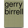 Gerry Birrell by Ronald Cohn