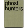 Ghost Hunters door Dan Asfar