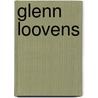 Glenn Loovens door Ronald Cohn