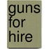 Guns for Hire