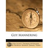 Guy Mannering by Professor Walter Scott