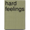 Hard Feelings door Macalester Bell